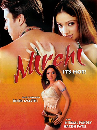 Mirchi â€“ Itâ€™s Hot (2004)
