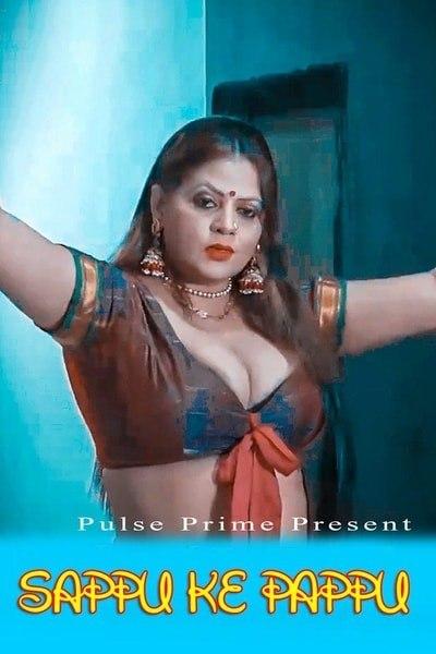 Sappu ke Pappu (2020) Season 1 Episode 1 PulsePrime Original (2020)