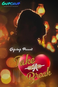 Take A Break (2020) Season 1 Episode 1 Gupchup (2020)