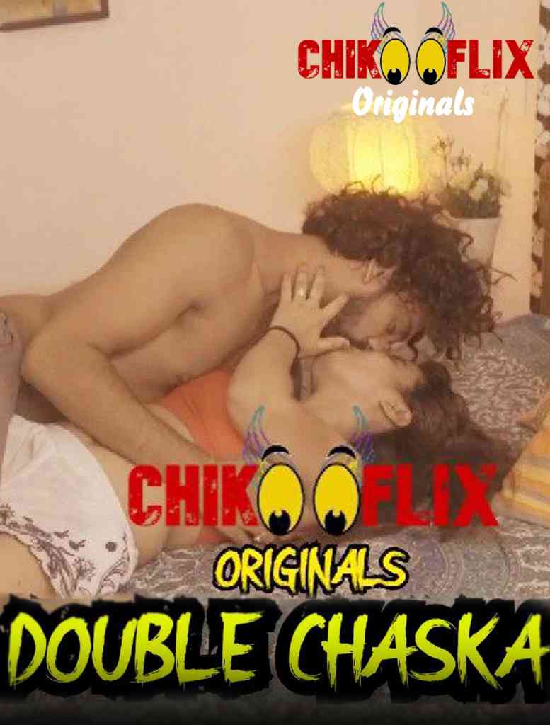 Double Chaska (2020) ChikooFlix Originals (2020)