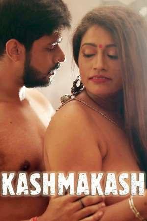 Kashmakash (2021) Season 1 Hothitfilms Uncut (2021)