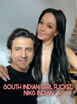 South Indian Girl Fucked (2021) Niksindian Originals (2021)