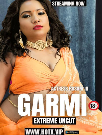 Garmi (2024) Hotx Originals (2024)