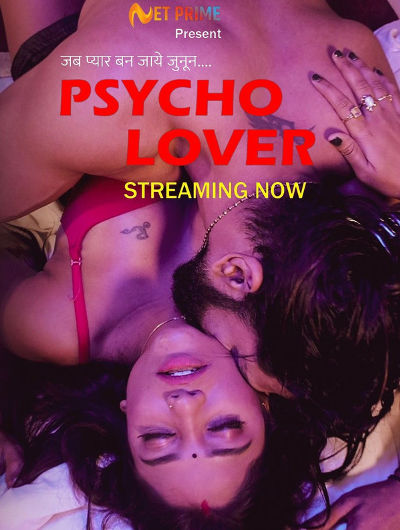 Psycho Lover (2024) Season 1 Episode 1 Netprime (2024)