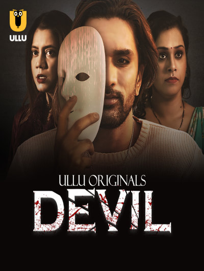 Devil (2024) Season 1 Part 1 Episode 1 Ullu Originals (2024)