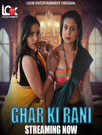 Ghar Ki Rani (2024) Season 1 Episode 1 Look Entertainment Originals (2024)