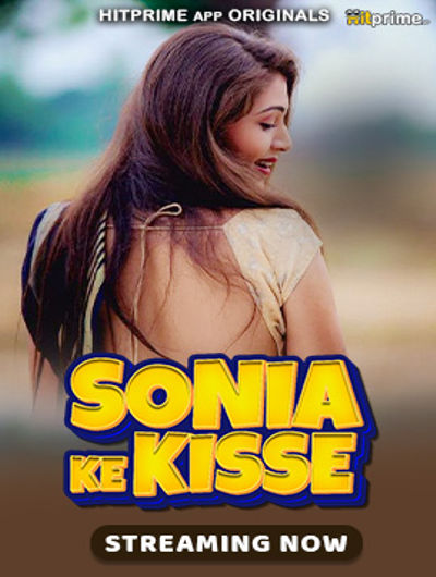 Sonia Ke Kisse (2024) Season 1 Episode 1 Hitprime Originals (2024)