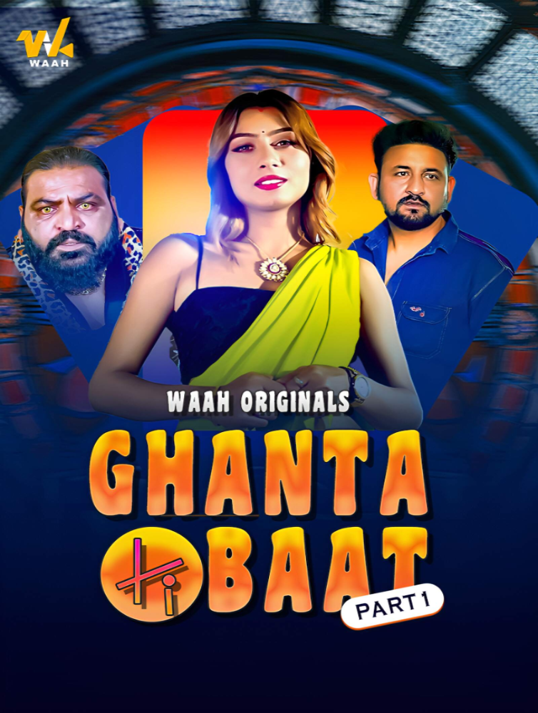 Ghanta Ki Baat (2024) Season 1 Part 1 Waah Originals (2024)
