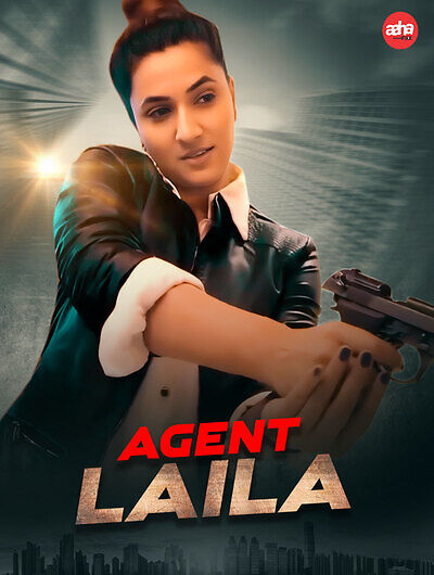 Agent Laila (2024) Aahaflix (2024)