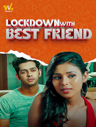 Lockdown With Best Friend (2024) Waah Originals (2024)