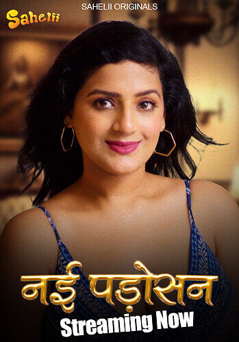 Nayi Padosan (2024) Season 1 Episode 2 Sahelii Originals (2024)