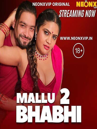 Mallu Bhabhi 2 Uncut  (2024) Neonx Originals (2024)