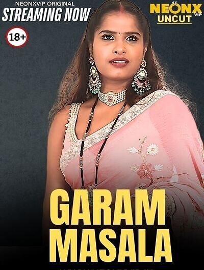 Garam Masala (2025) Neonx Vip Originals (2025)