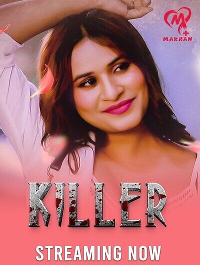 Killer (2025) Season 1 Episode 4 Makhan Originals (2025)