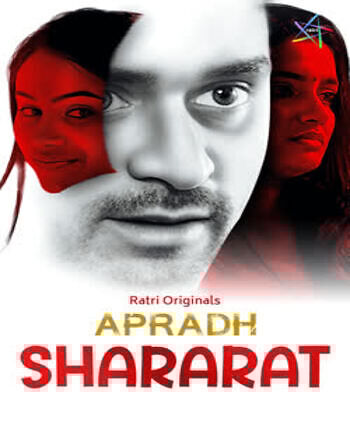 Shararat (2025) Season 1 Episode 1 Ratri Originals (2025)