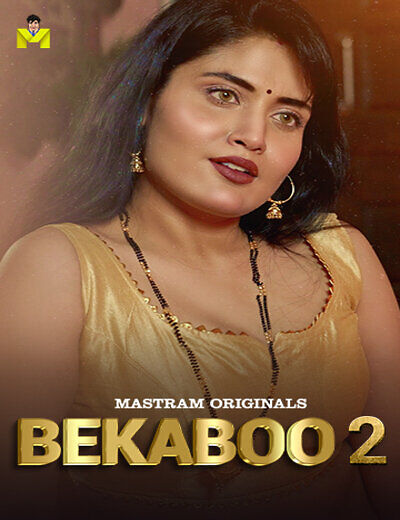 Bekaboo 2 (2025) Season 2 Episode 4 Mastram Originals (2025)