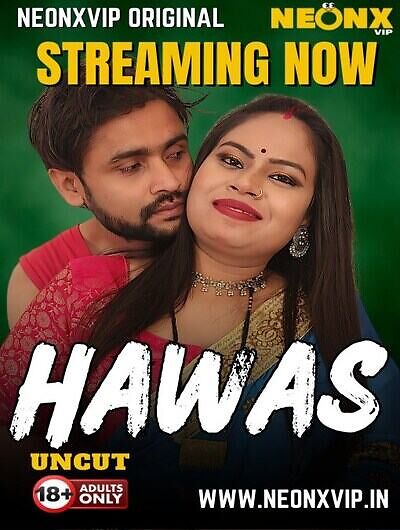 Hawas (2025) Neonx Vip Originals (2025)