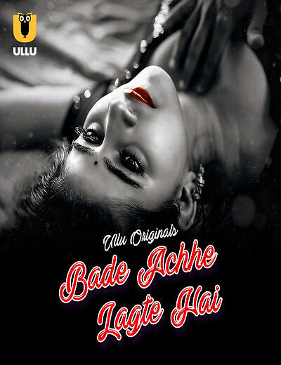 Bade Achhe Lagte Hai (2025) Season 1 Episode 4 Ullu Originals (2025)