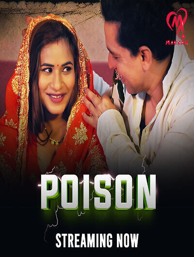 Poison (2025) Season 1 Episode 3 Makhan Originals (2025)