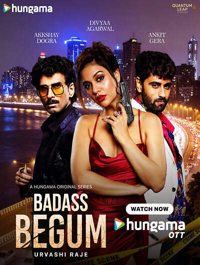 Badass Begum (2025) Season 1 Episode 6 Hungama Originals (2025)