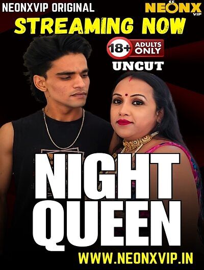 Night Queen (2025) Neonx Vip Originals (2025)