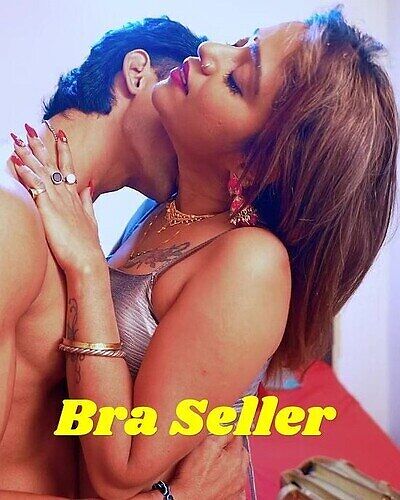 Bra Seller Uncut (2025) Unrated (2025)