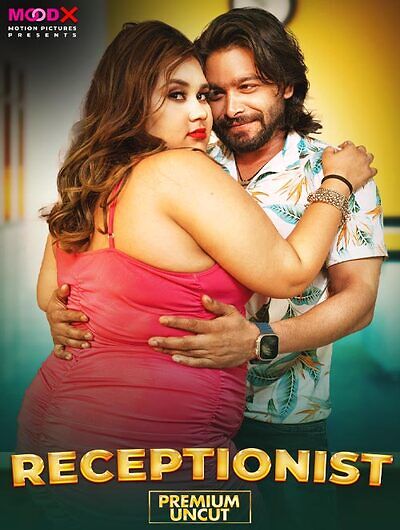 Receptionist (2025) Moodx Originals (2025)