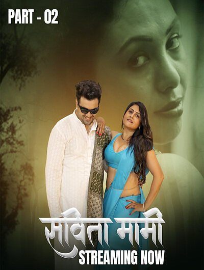 Savita Mami (2025) Season 1 Part 2 Episode 5 Hulchul Originals (2025)