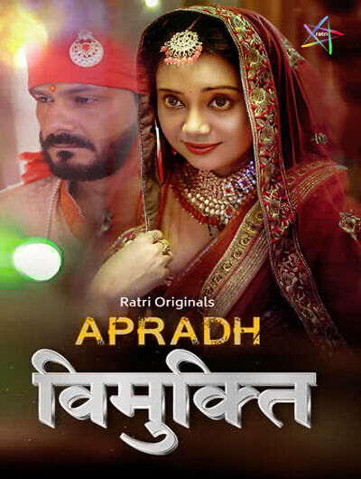Vimukti (2025) Ratri Originals (2025)