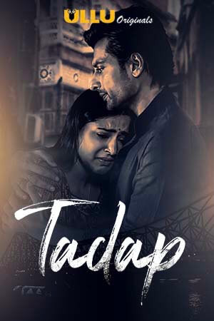 Tadap (2019) Part 3 Hindi Ullu Originals