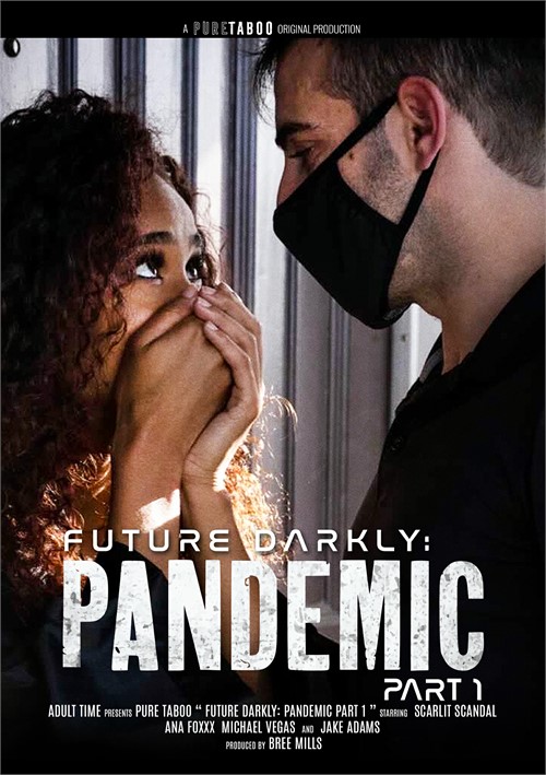 [18+] Future Darkly: Pandemic Part 1