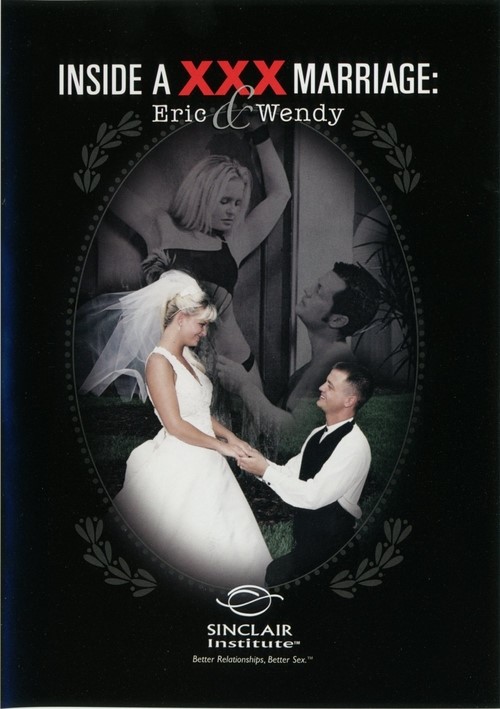 [18+] Inside A Xxx Marriage - Eric And Wendy