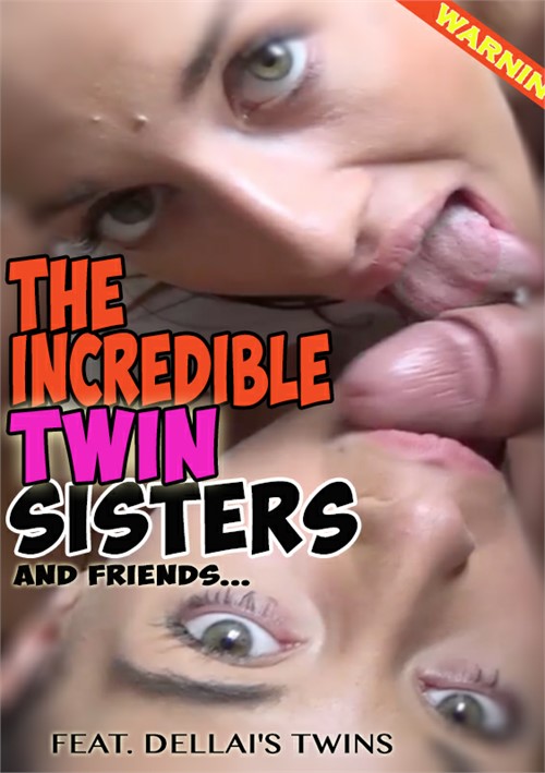 [18+] The Incredible Twin Sisters And Friends