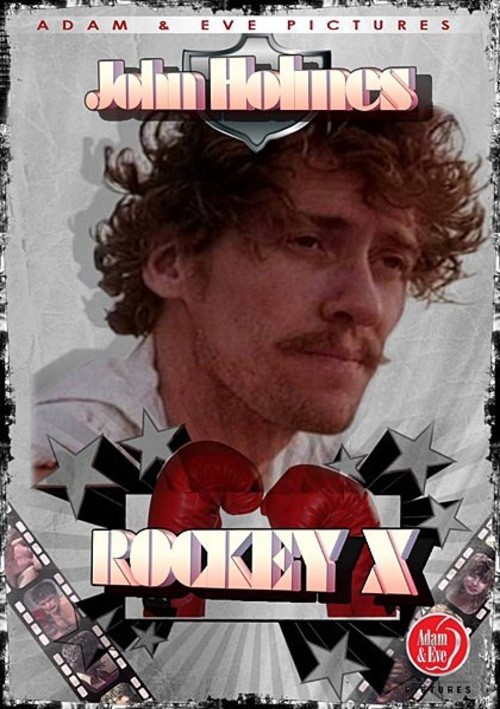 [18+] Rockey X. (the John Holmes Classic Collection)