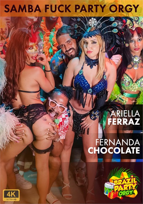 [18+] Samba Fuck Party Orgy: Ariella Ferraz & Fernanda Chocolate