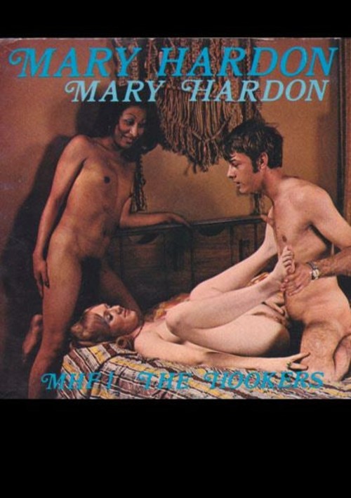 [18+] Mary Hardon - The Hookers