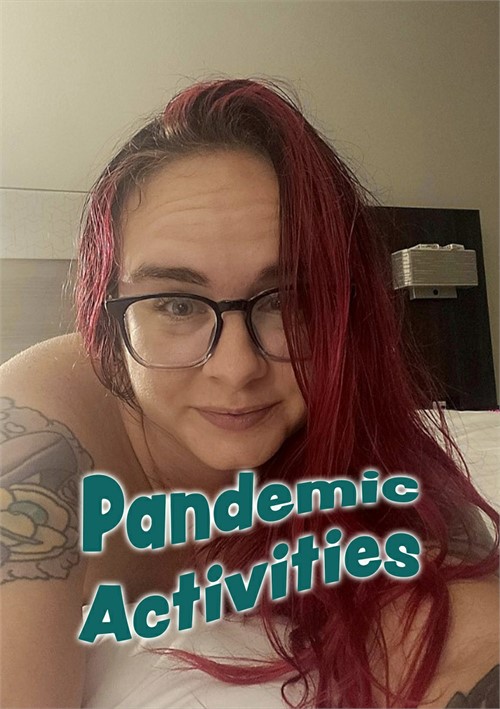 [18+] Pandemic Activities