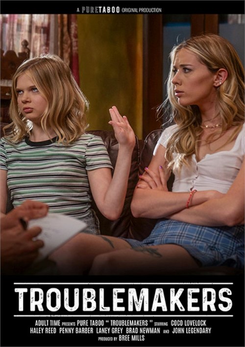 [18+] Troublemakers
