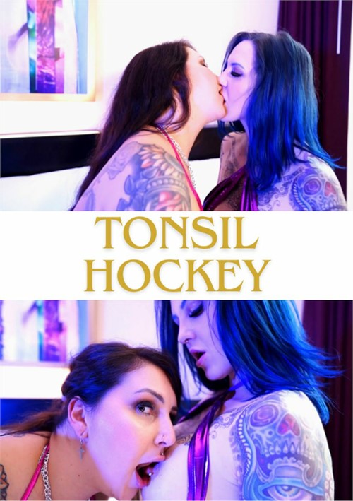 [18+] Tonsil Hockey