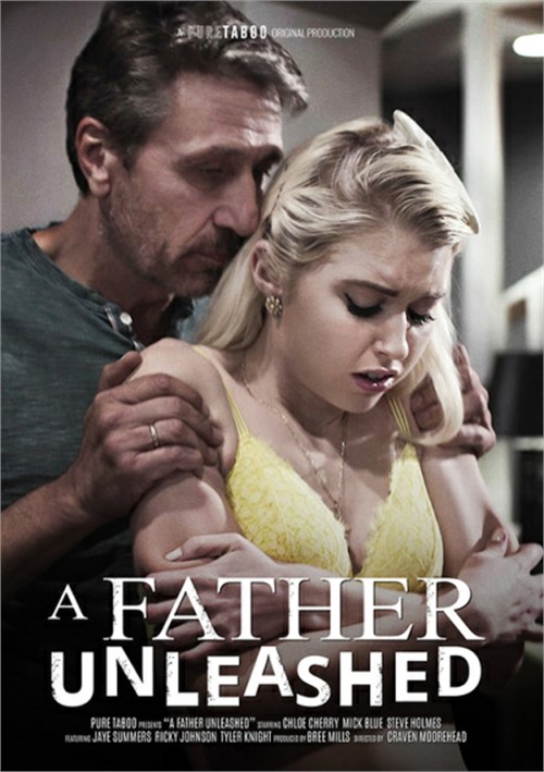 [18+] A Father Unleashed