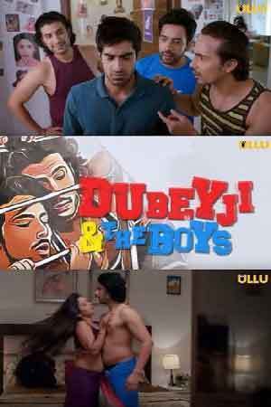 Dubeyji And The Boys ULLU Original Web Series