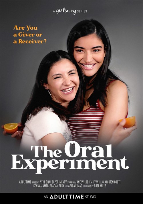 [18+] The Oral Experiment