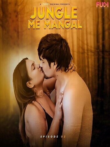Jungle Me Mangal (2023) Season 1 Episode 2 Fugi Originals (2023)