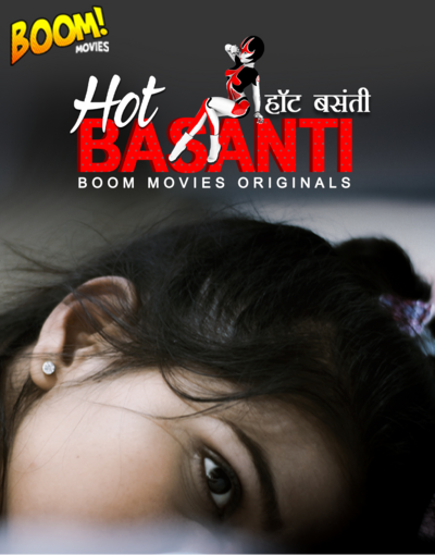 Hot Basanti (2020) Boommovies Original (2020)