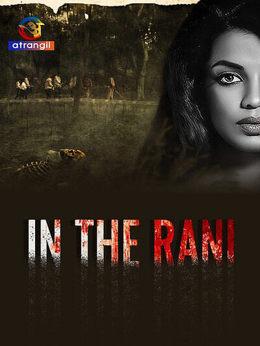In The Rani (2024) Season 1 Episode 4 Atrangii Originals (2024)