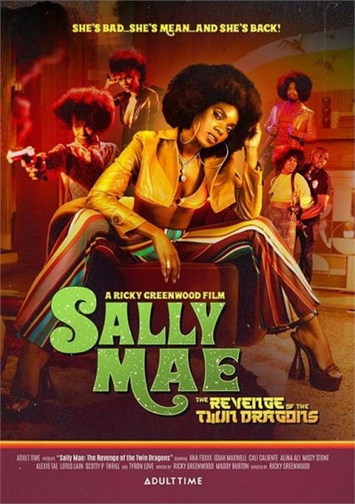 [18+] Sally Mae:  The Revenge Of The Twin Dragons
