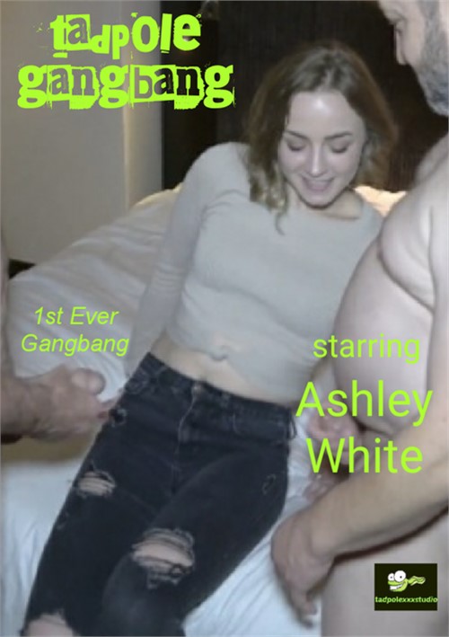[18+] Ashley White 1st Ever Gangbang