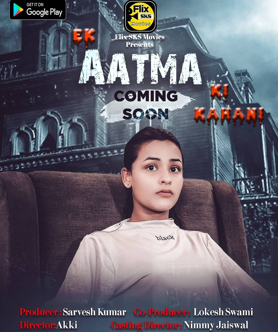 Ek Aatma Ki Kahani (2020) Season 1 Episode 1 FlixSKSMovies (2020)