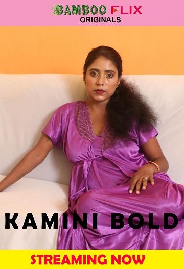 Kamini Bold (2020) Bambooflix (2020)
