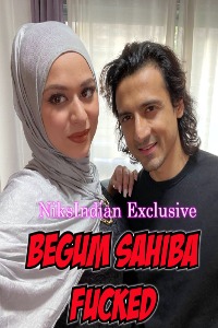 Begum Sahiba Fucked (2021) Niksindian Originals (2021)
